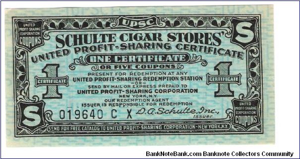 Schulte Cigar Stores
#019640 C X
% Coupons Banknote