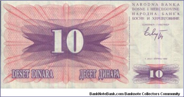 10 Dinara. NRADNA BANKA BOSNE I HERCEGOVINE Dated 1 July 1992 Banknote