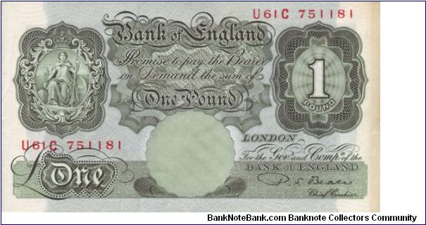 Series A £1 note.

Chief Cashier P.S.Beale (1949-1955).  I have labeled this as AUNC as although Uncirculated the right hand edge (left hand on reverse)has some air damage, hence the darkness Banknote