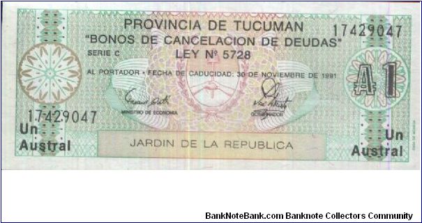 1 Austral Dated Expiration 30.11.1991.(O)Arms, ornaments.(R) Provincia De Tucuman. Banknote