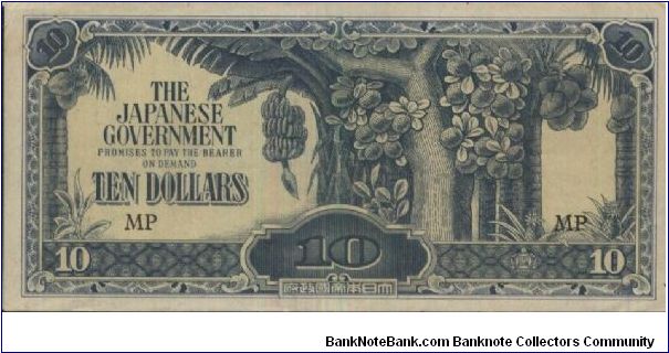 10 Dollars

During the Japanese Occupation, 
the Japanese government issued almost worthless paper currency, commonly called the Banana notes.

10 Dollars with series No:MP. 

OFFER VIA EMAIL. Banknote