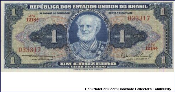 1 Cruzeiro Dated 1954-1958,(O)Marques de Tamandare(R) Naval school.Printed By American Bank Note Company. Banknote