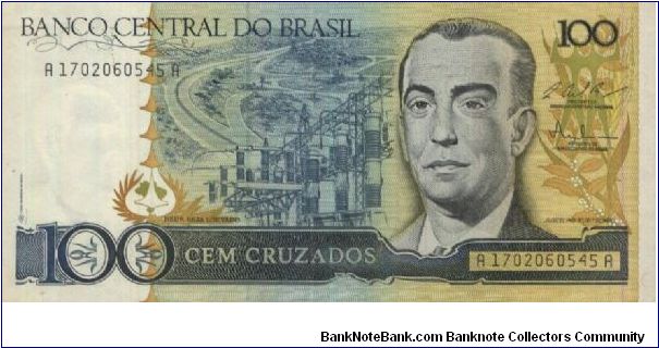 Running Series 
No:A1702060545A 100 Cruzados Dated 1987(O) President J. Kubitschek. Banknote