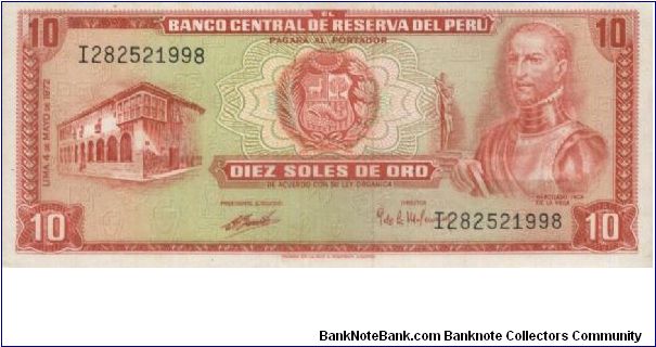 10 Soles de Oro Dated 1974. 
Obverse:House of Garcilaso Inca De La Vega in Cusco. Jesus Christ on the Cross,
Garcilaso Inca De La Vega.Reverse: Lago Titicaca (lake) with ancient Peruvian sailing reed boats.Printed By Thomas De La Rue & Company Limited,London. Banknote