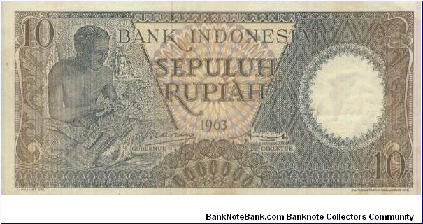 10 Rupiah.

Seri Pekerja Tangan 2 Series. 

Signed By Soemarno & Hertatijanto

Obverse:Wood Carver

Reverse:A Native House. 

Watermark Buffalo 
Head

Size:135x66mm Banknote