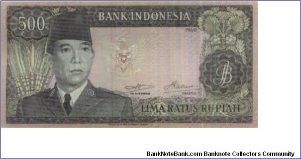 Soekarno Series!
500 Rupiah dated 1960

Signed by:Soetikno Slamet & Indra Kasoema

Obverse:Soekarno

Reverse:2 Javanese dancers

Watermark:Soekarno

Printed by:Thomas De La Rue & Company Limited,London

Size:165x82mm Banknote