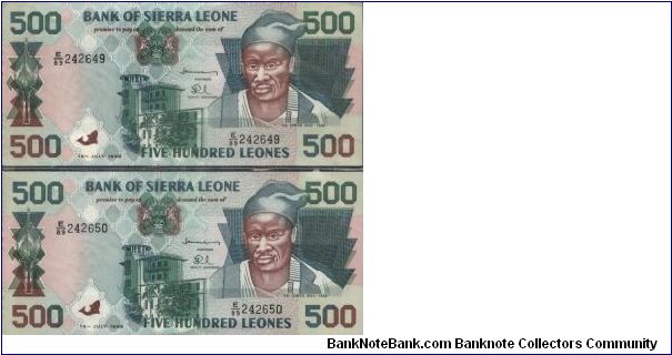 Running Series No:
242649 & 242650
500 Leones dated 1 July 1995 

Obverse:Kissi King Kai Londo (1845-1896) & State House

Reverse:Fishing fleet in Freetown Harbour 

Watermark: head of a lion. 
  
Original Size: 160 x 74 mm

BID VIA EMAIL Banknote