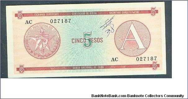 Foreign Exchange Certidicate
Series A Banknote