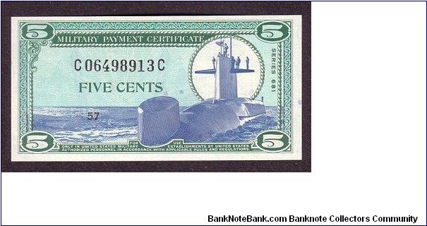 $0.05 MPC
series 681

obv: USS Thomas A. Edison (SSBN-610, Ethan Allen Class)

rev: Major Edward White (First US Space Walk) Banknote