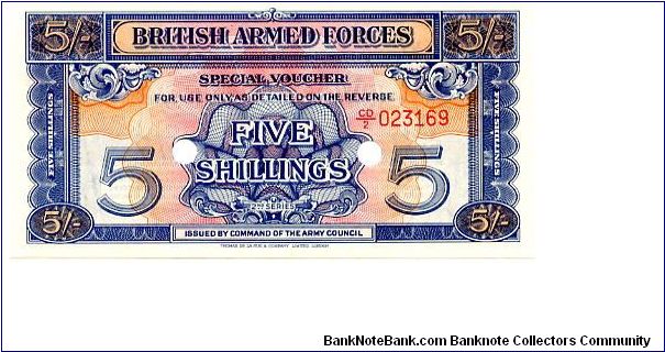 British Armed Forces 5/-Voucher Series II
Printers 
De La Rue Banknote