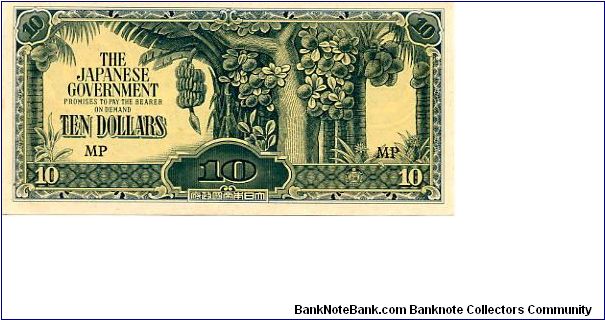 Malaya Japanese Occupation Currency 1942/45
$10 Greeny Blue
FrontBananas/Coconuts
Rev Palms & ship at sea
Watermark Value in circle Banknote