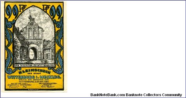 Germany 
Wittenburg 20 Jan 1922
99pf Blue/Yellow/Black
Front Wittenburg in center
Rev bottom center Coat of Arms Stage coaches round a inner frame containing text Banknote