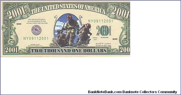 Collector Fun Note!

2001 Dollars, 

2001 series.

Obverse:Mountain Hiking

Reverse:Twin Towers

Not Legal Tender Banknote