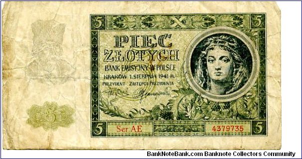 German Occupation

Krakow 1 Sep 1941
5z Green/Cream
Front  Pesant head above value, Female Statue with children, writting in center, Female head
Rev Inner 2/3 frame, value at center edges of frame, writting in center
Watermark Interlocking Diamonds Banknote