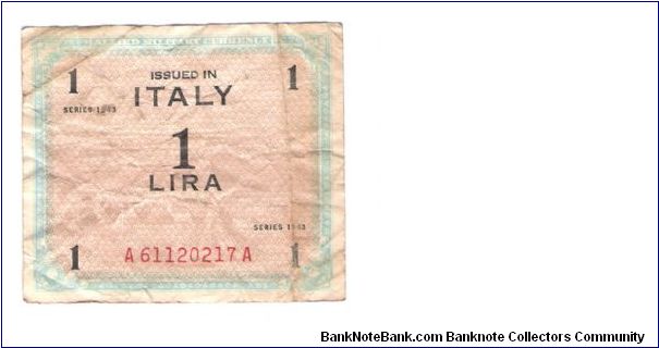 ALIED MILITARY CURRENCY
ITALY 1 LIRA
SERIEL #
A61120217A Banknote