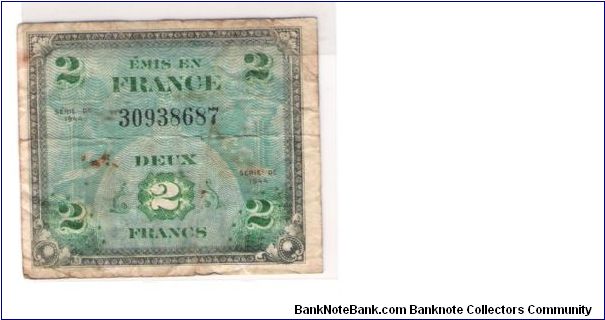 ALLIED MILITARY CURRENCY- FRANCE
SERIES OF 1944
2 FRANCS
SERIES 1
SERIAL # 30938687
1 OF 12 Banknote