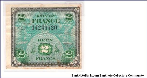 ALLIED MILITARY CURRENCY- FRANCE
SERIES OF 1944
2 FRANCS
SERIES 1
SERIAL # 14249720
3 OF 12 TOTAL

A LITTLE OFF CENTER Banknote