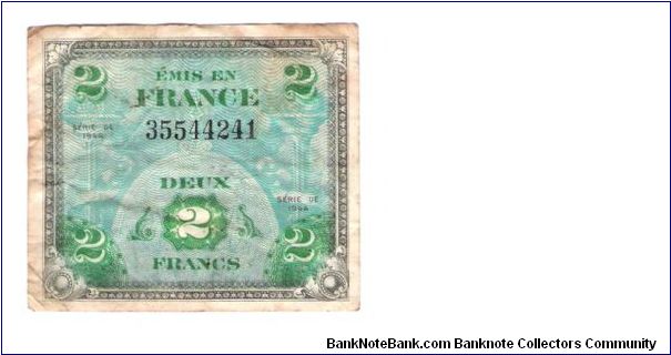 ALLIED MILITARY CURRENCY- FRANCE
SERIES OF 1944
2 FRANCS
SERIES 1
SERIAL # 35544241
4 OF 12 TOTAL Banknote