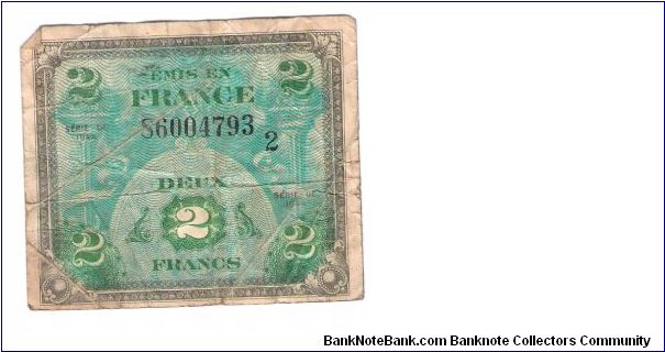 ALLIED MILITARY CURRENCY- FRANCE
SERIES OF 1944
2 FRANCS

SERIES 2

SERIAL # 86004793
22 OF 24 TOTAL Banknote