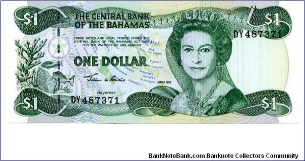 $1 2002
Green
Front Value in corners, Coral &  Fish, Map of the Islands, HRH 
Rev Police Band in center, State Arms, Value in top corners
Security Thread
Watermark Ship Banknote