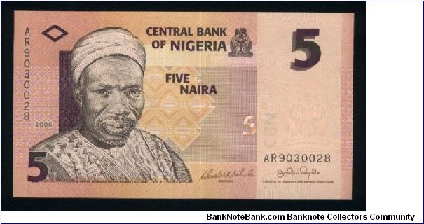 5 Naira.

Alhaji Sir Abubakar Tawafa Balewa at left on face; dancers at center right on back. Banknote