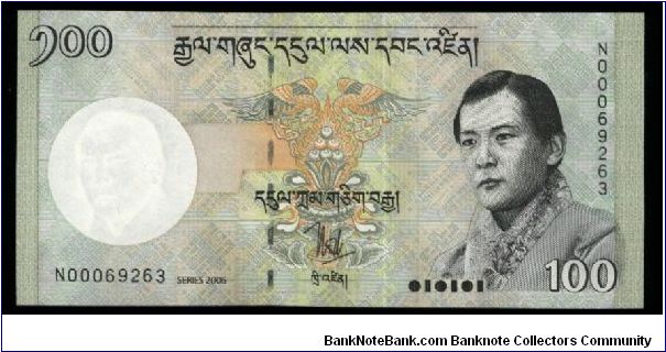 100 Ngultrum.

Reduced Sizes.

King Jigme Singye Wangchuk at right on face; Tashichho Dzong palace at center on back.

Pick #NEW Banknote
