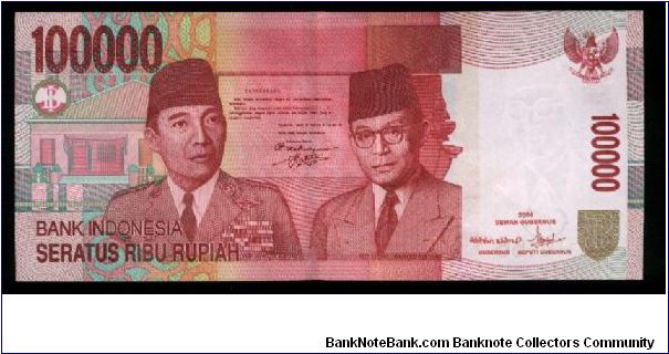 100,000 Rupiah.

Soekarno and Hatta at center on face; Parliament building at center on back.

Pick #144 Banknote