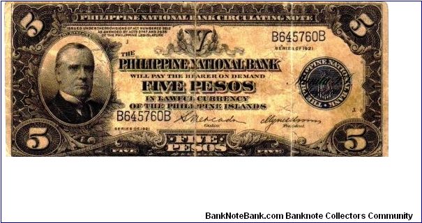 5 peso 1921 series,
with President Mckinley. Banknote