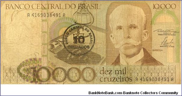 Brazil 10 Cruzados overprinted on 10,000 Cruzeiros 1986 P206. Banknote