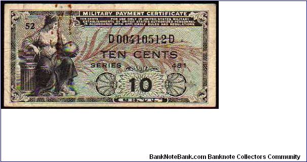 10 Cents
Pk M23

(Military Payment Certificate) Banknote