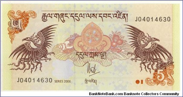 Bhutan 5 Ngultrum 2006 PNEW. Banknote