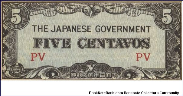 PI-103 Philippine 5 centavos note under Japan rule, block letters PV. I will sell or trade this note for Philippine or Japan occupation notes I need. Banknote