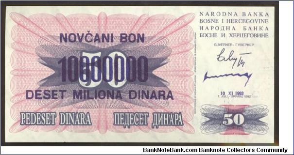 Bosnia 10 Million (10,000,000) Dinara (overprinted on 50 Dinara) 1993 P36. Banknote