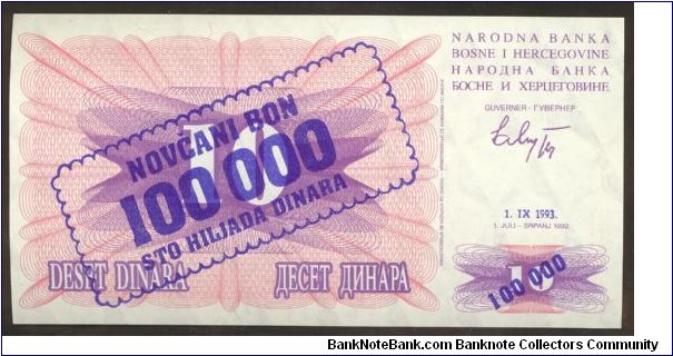 Bosnia 100,000 Dinara 1993 OP on 10 P34a Banknote