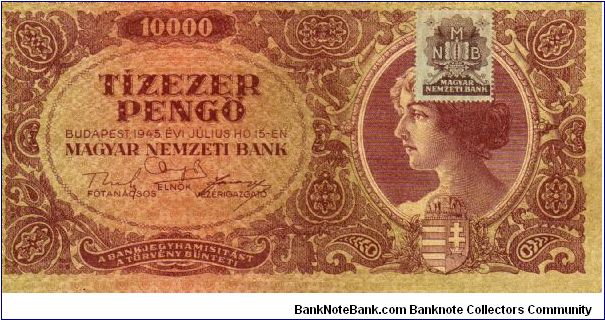 10,000 Bilion-Pengo
O: Portrait of a Woman
R: Value
Size: 170mm x 82mm Banknote