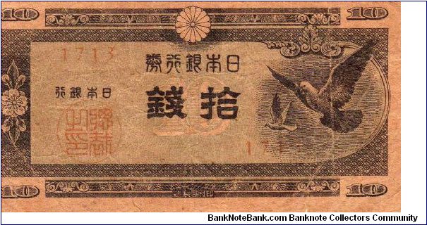 10 Sen
O: Doves
R: Diet Building
Size: 100mm x 50mm Banknote