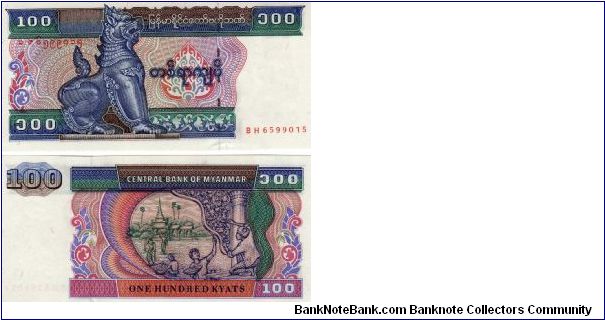 100 Kyats
O:Mythical Animal Chinthe Chinze (Lion)
R: Workers Restoring Temple
Size: 147 x 70mm Banknote