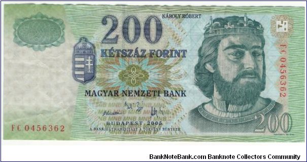 Hungarian 2005 200 Forint.
Special thanks to Agustinus Mangampa and Adelina Silalahi Banknote