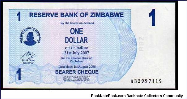 1 Dollar

Pk New
==================
Bearer Cheque

01-August-2006
================== Banknote