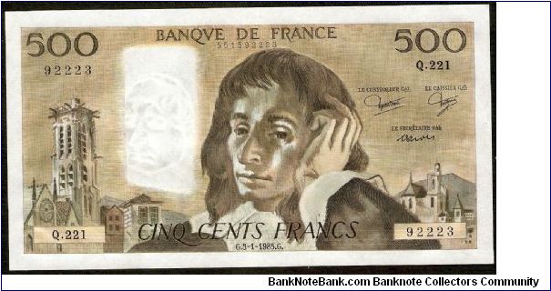 500 Francs.

Blaise Pascal at center, Tower of Saint Jacques in Paris at left on face; Blaise Pascal at center, abbey of Port Royal in background on back.

Pick #156e Banknote