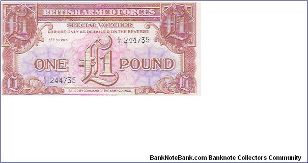 1 POUND
BRITISH ARMED FORCES
E/2 244735

P # M29 Banknote