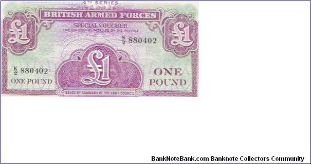 4th SERIE
BRITISH ARMED FORCES
1 POUND
K/2 880402

P # M36 Banknote