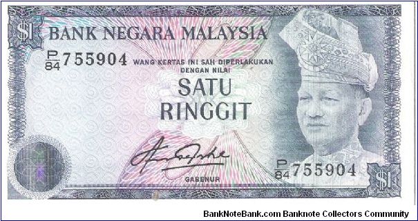 1 Ringgit
The Revision C of first Series was issued in 1981

Obverse:The portrait of the first Seri Paduka Baginda Yang di-Pertuan Agong-King of Malaysia

Reverse:The traditional design of Kijang Emas, an official logo of Bank Negara Malaysia.

Signed By: Gabenur of Bank Negara Malaysia, Tan Sri Dato' Abdul Aziz bin Haji Taha

Size:
120.5 x 64.0 mm Banknote