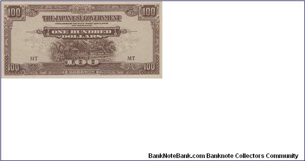 Japanese Occupation 1943-1945 in Singapore

100 Dollars with  MT Serial

Obverse: Village View

Reverse: Man By The River

Security Silk Thread

OFFER VIA EMAIL Banknote