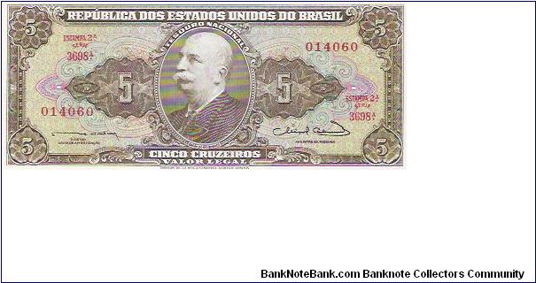 5 CRUZEIROS

SERIE 3698 A.
014060

P # 176B Banknote