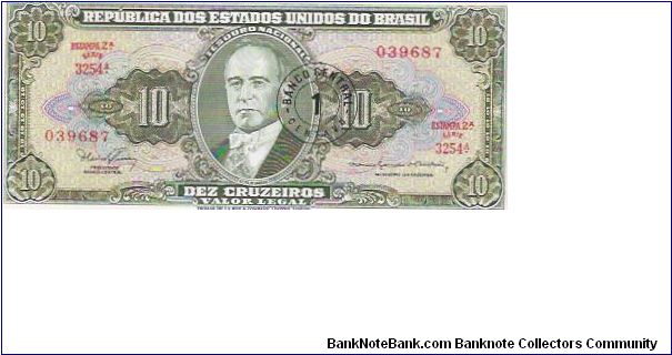 10 CRUZEIROS

SERIE 3254 A.

039687

P # 183B Banknote