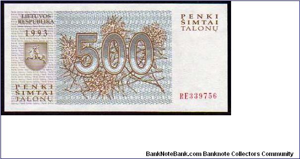 500 Talonas
Pk 46 Banknote