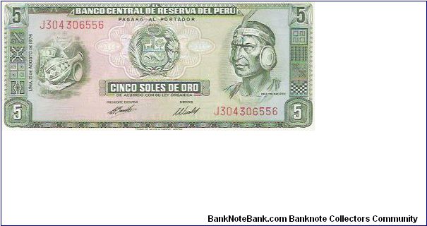 CINCO SOLES DE ORO

J 304306556

P # 99C Banknote