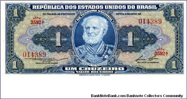 1958
1 cruzeiros
Blue
Series A 3451-3690
Marquie of Tamandare 
Sign Lemos & Lopes
Naval Collage
ABNC Banknote