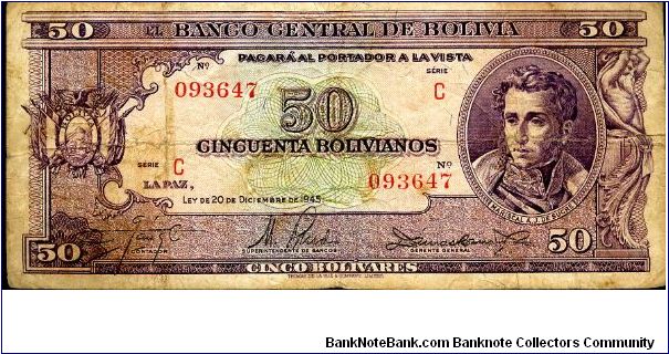 Purple/Green
50 Bolivianos  
Portrait of Antonio Jose de Sucre 1795-1830
Canaderia Banknote